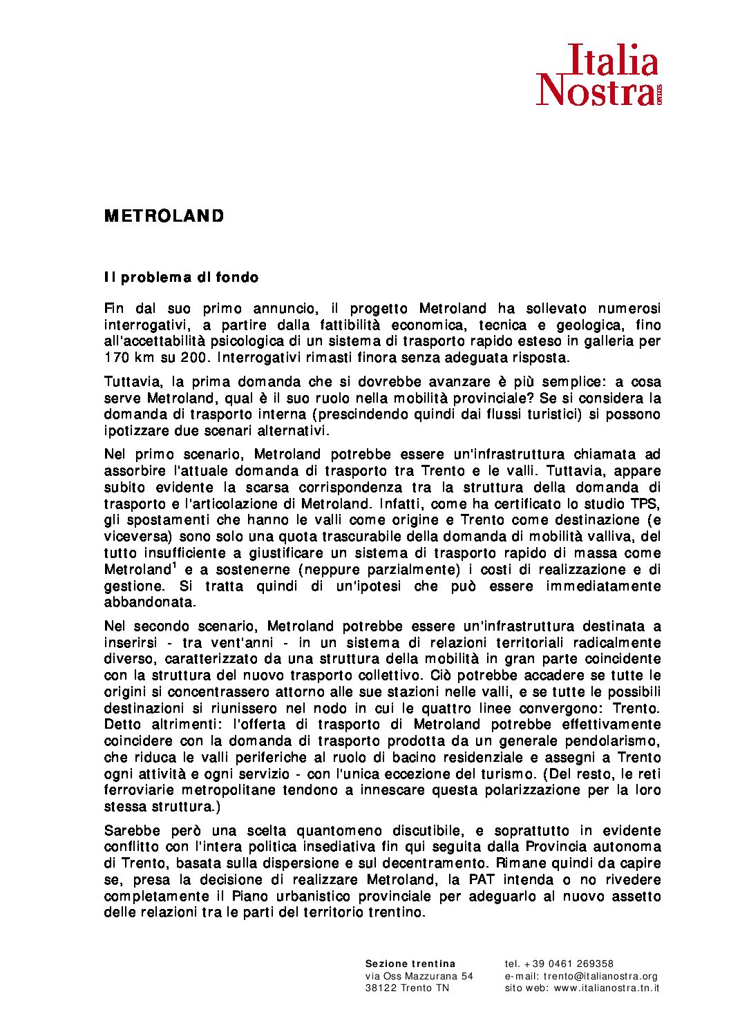 Metroland – La posizione di Italia Nostra