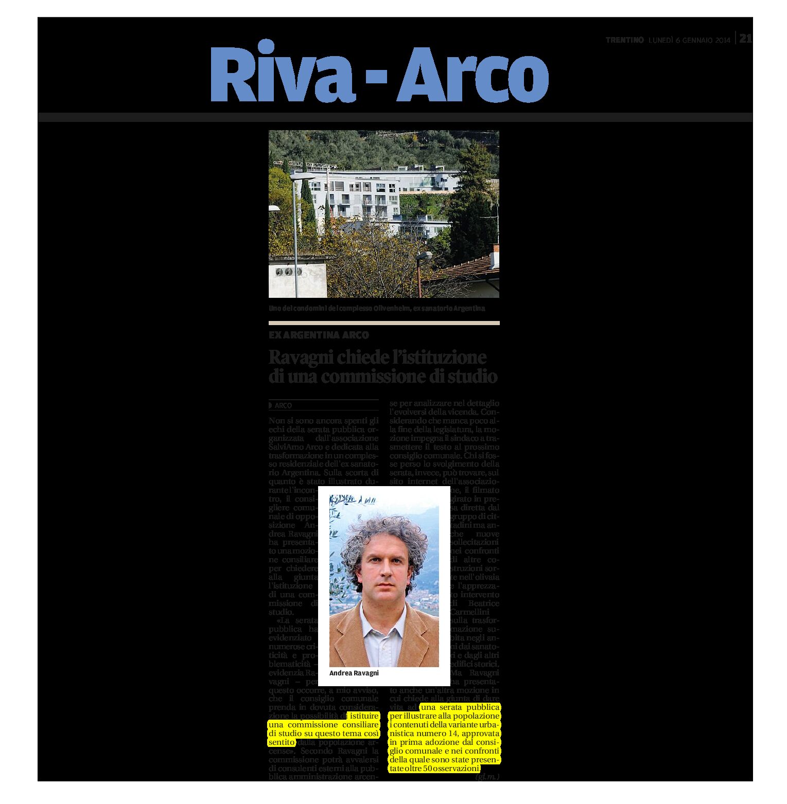 Arco ex Argentina: Ravagni chiede l’istituzione di una commissione di studio