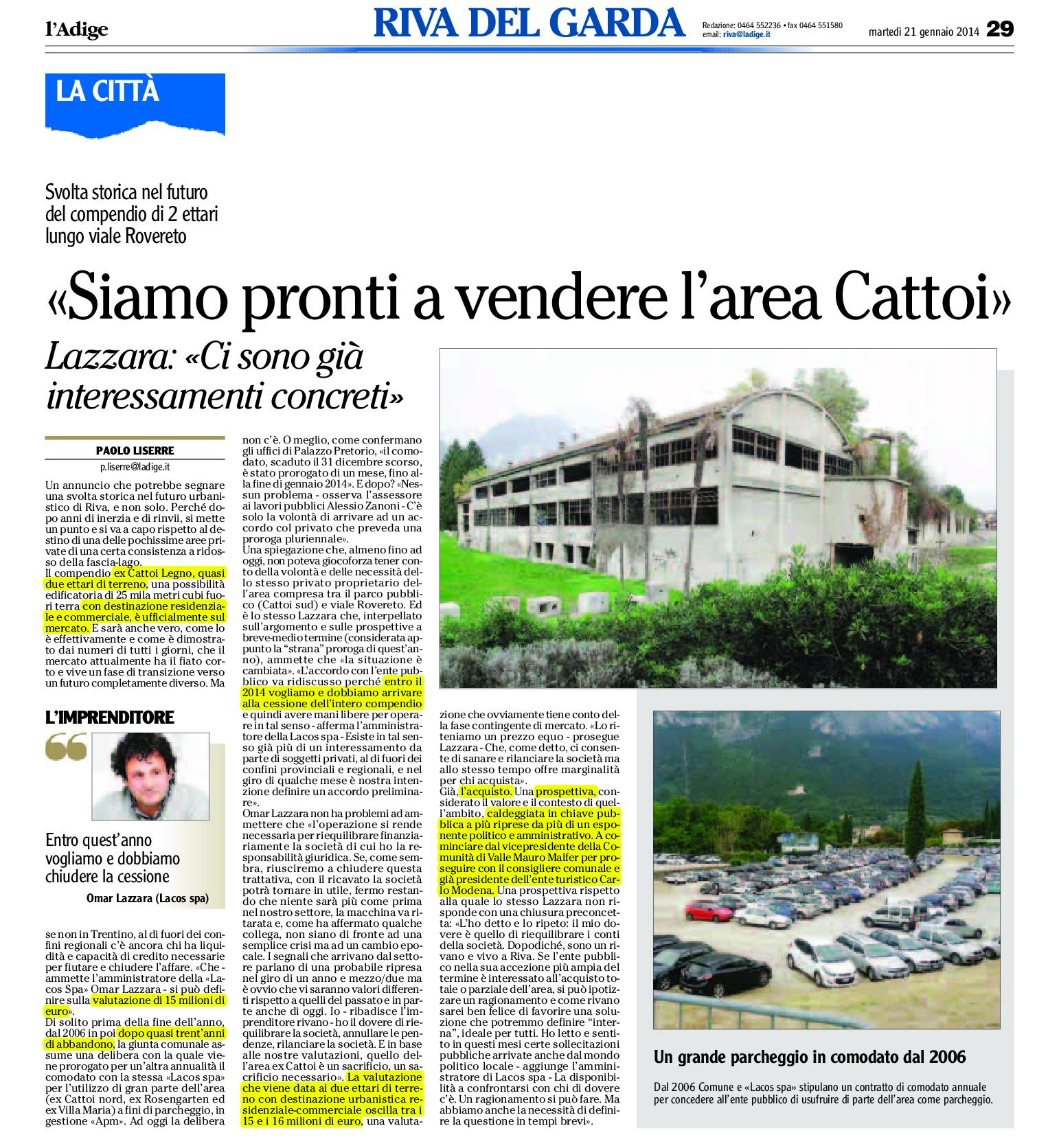 Riva: Lazzara “siamo pronti a vendere l’area Cattoi”