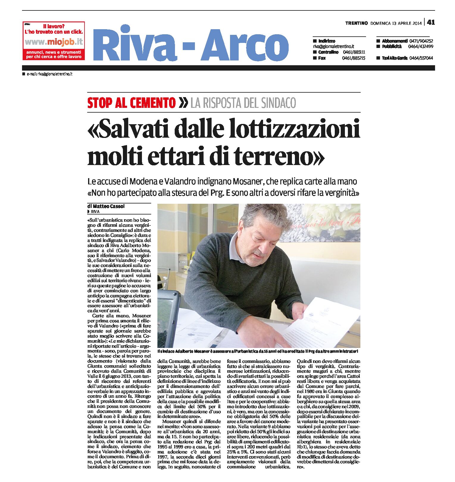 Riva: il sindaco Mosaner replica alle accuse di Modena e Valandro, “Non ho partecipato alla stesura del Prg”