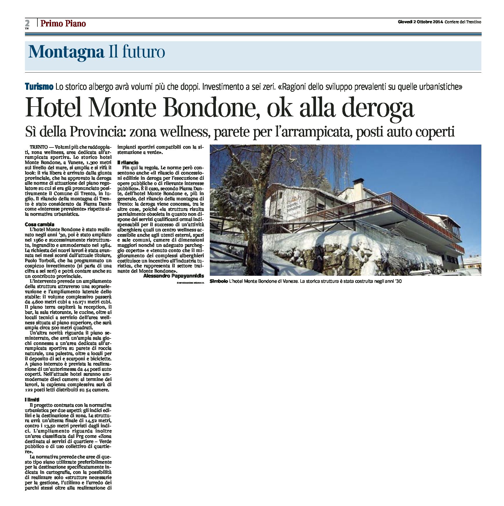 Hotel Monte Bondone: sì della Provincia. Zona wellness, parete per arrampicata e posti auto coperti