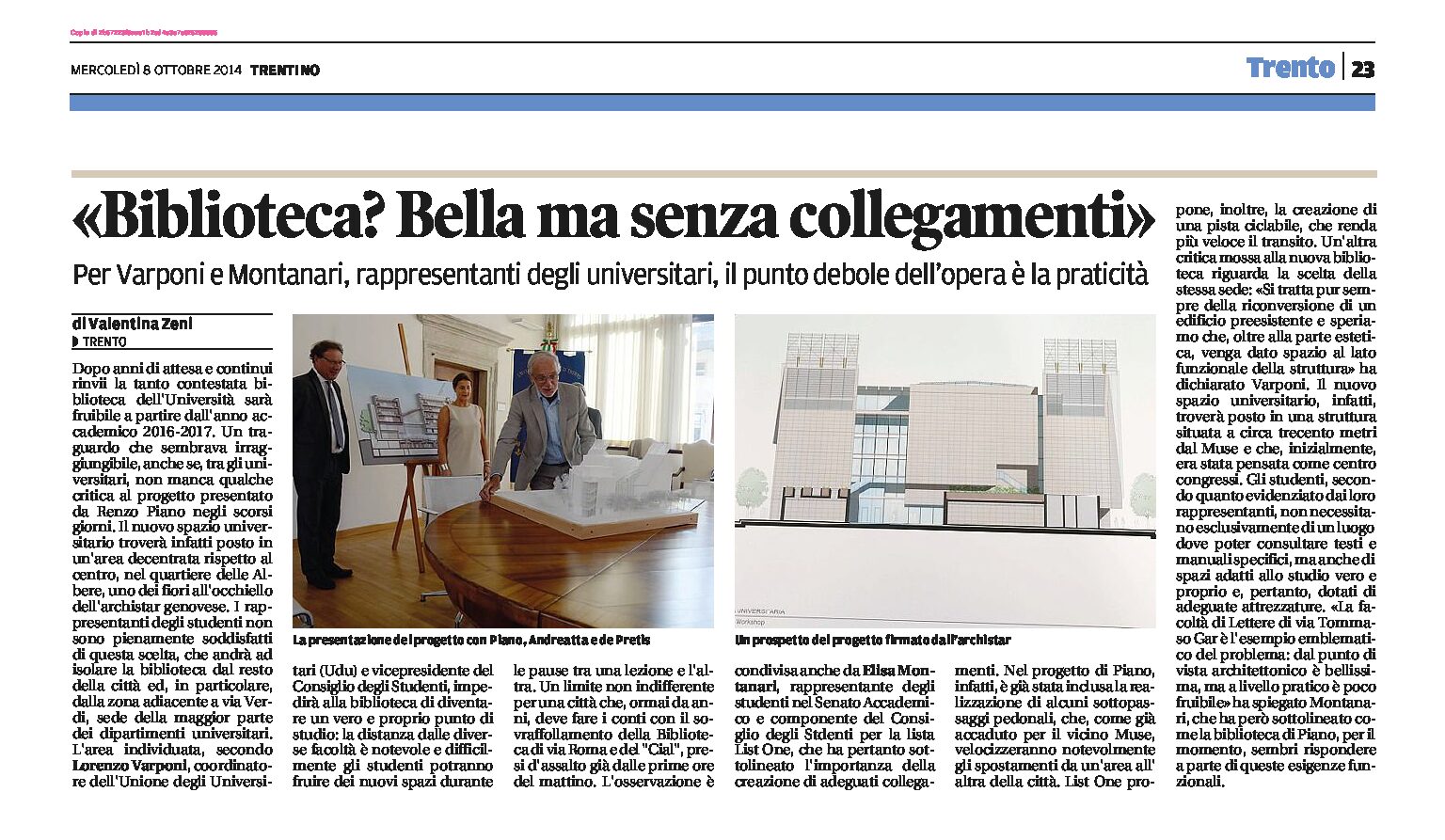 Trento: la biblioteca di Renzo Piano, bella ma senza collegamenti, secondo i rappresentanti universitari