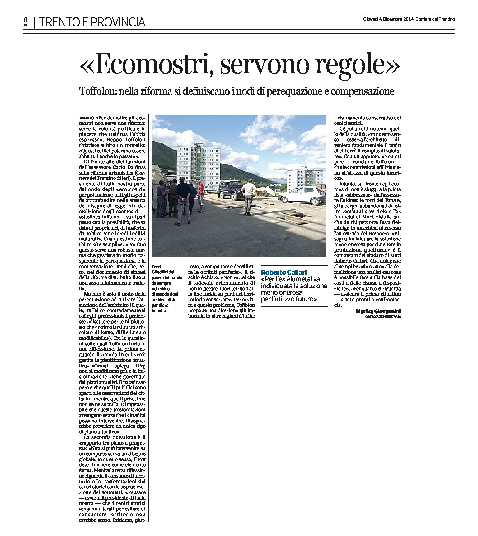 Ecomostri, servono regole. Italia Nostra: nella riforma urbanistica si definiscano i nodi di perequazione e compensazione.