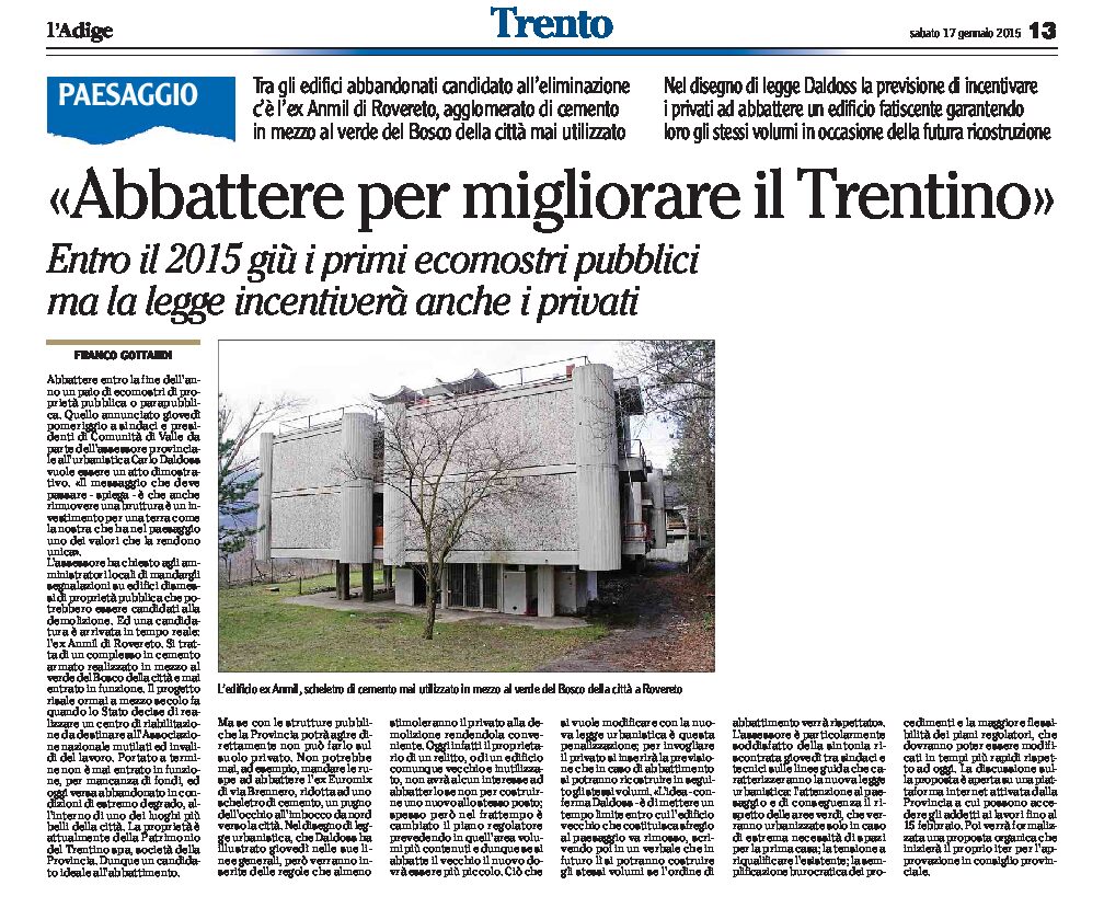 Abbattere per migliorare il Trentino: entro il 2015 giù i primi ecomostri. Un esempio, l’edificio ex Anmil a Rovereto