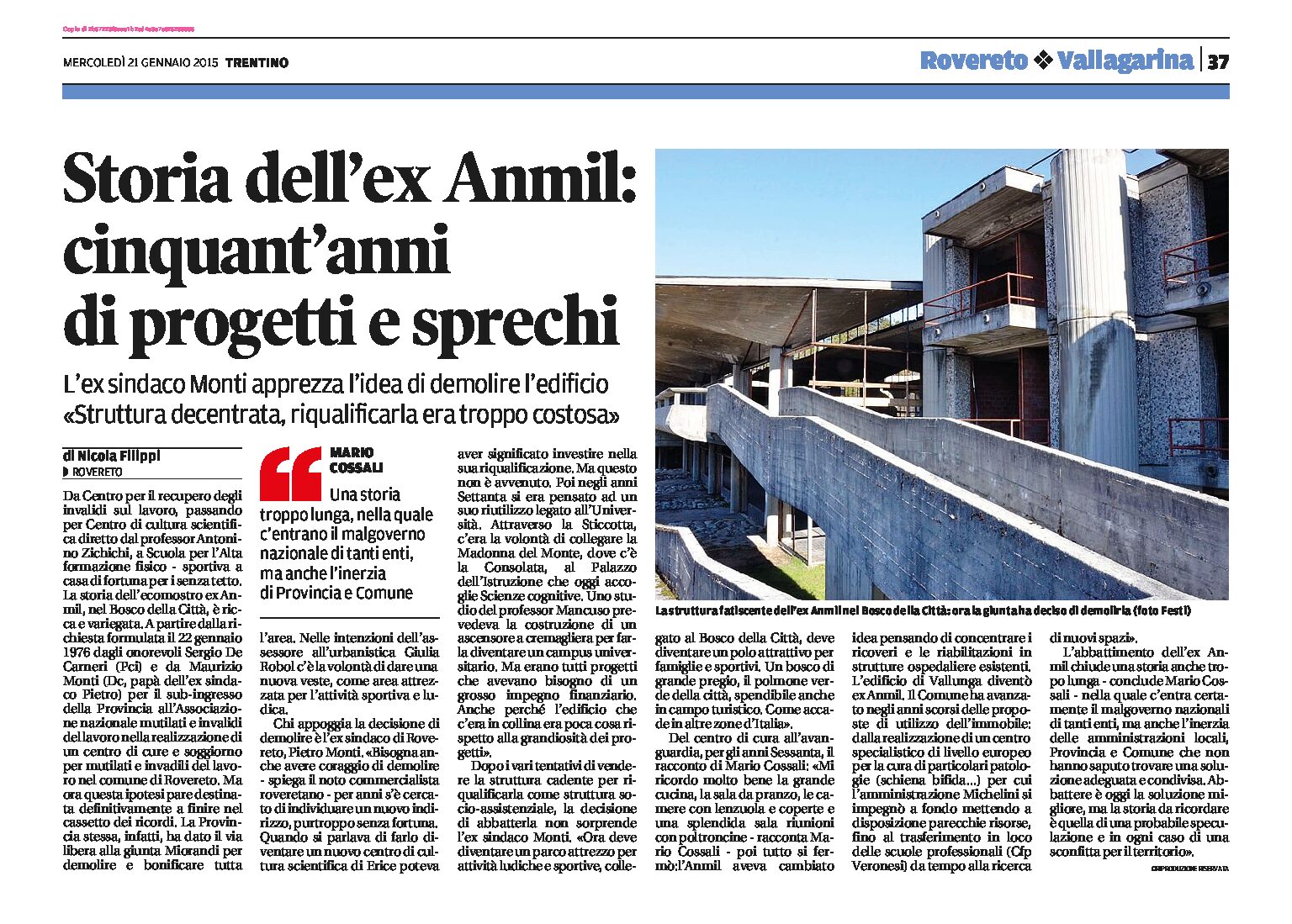 Rovereto: ex Anmil, cinquant’anni di progetti e sprechi
