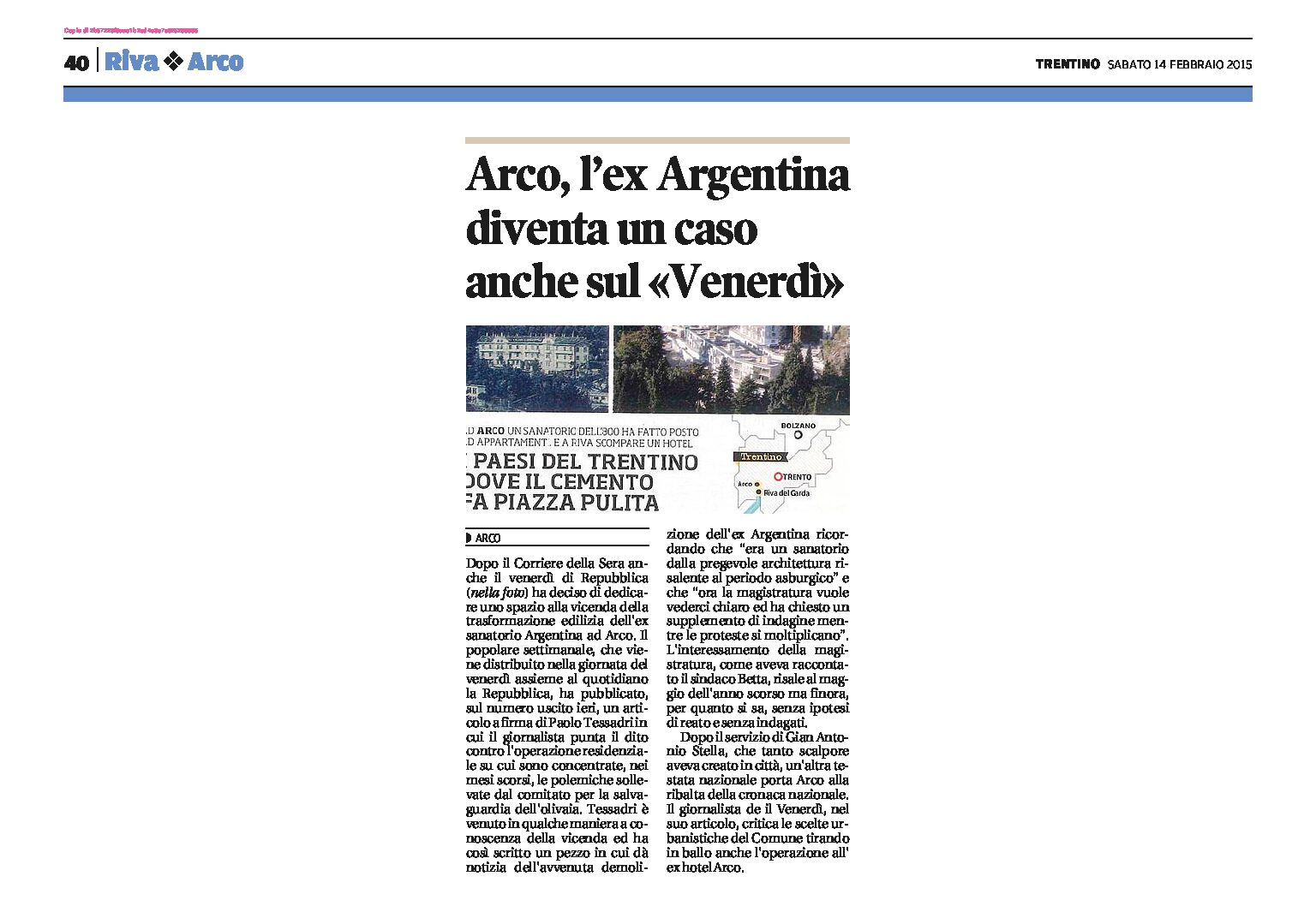 Arco: l’ex Argentina diventa un caso anche sul “Venerdì”