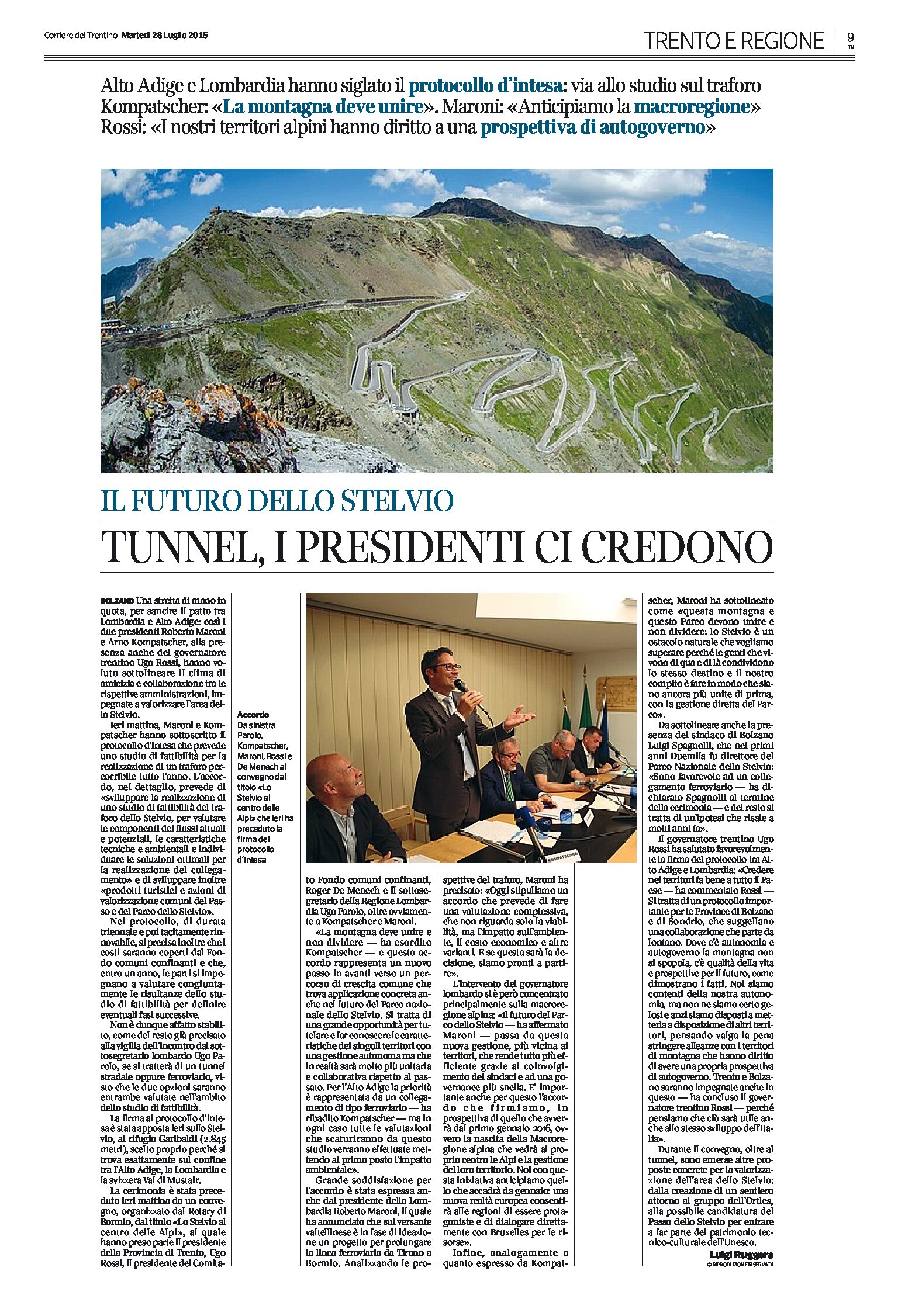 Tunnel dello Stelvio: i Presidenti ci credono