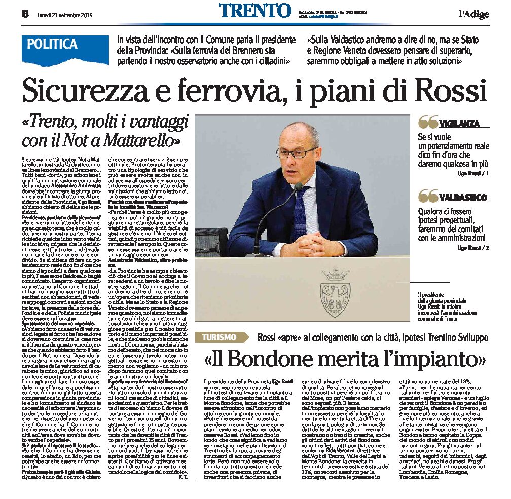 I piani di Rossi per il Trentino: sicurezza in città, Not a Mattarello, autostrada Valdastico, nuova linea ferroviaria del Brennero