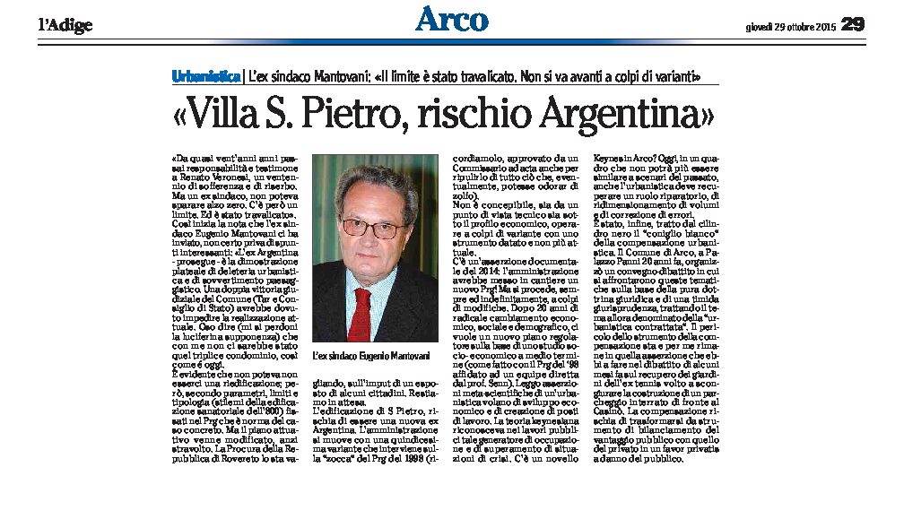 Arco, urbanistica: l’ex sindaco “non si va avanti a colpi di varianti”. Edificazione di S. Pietro rischio Argentina