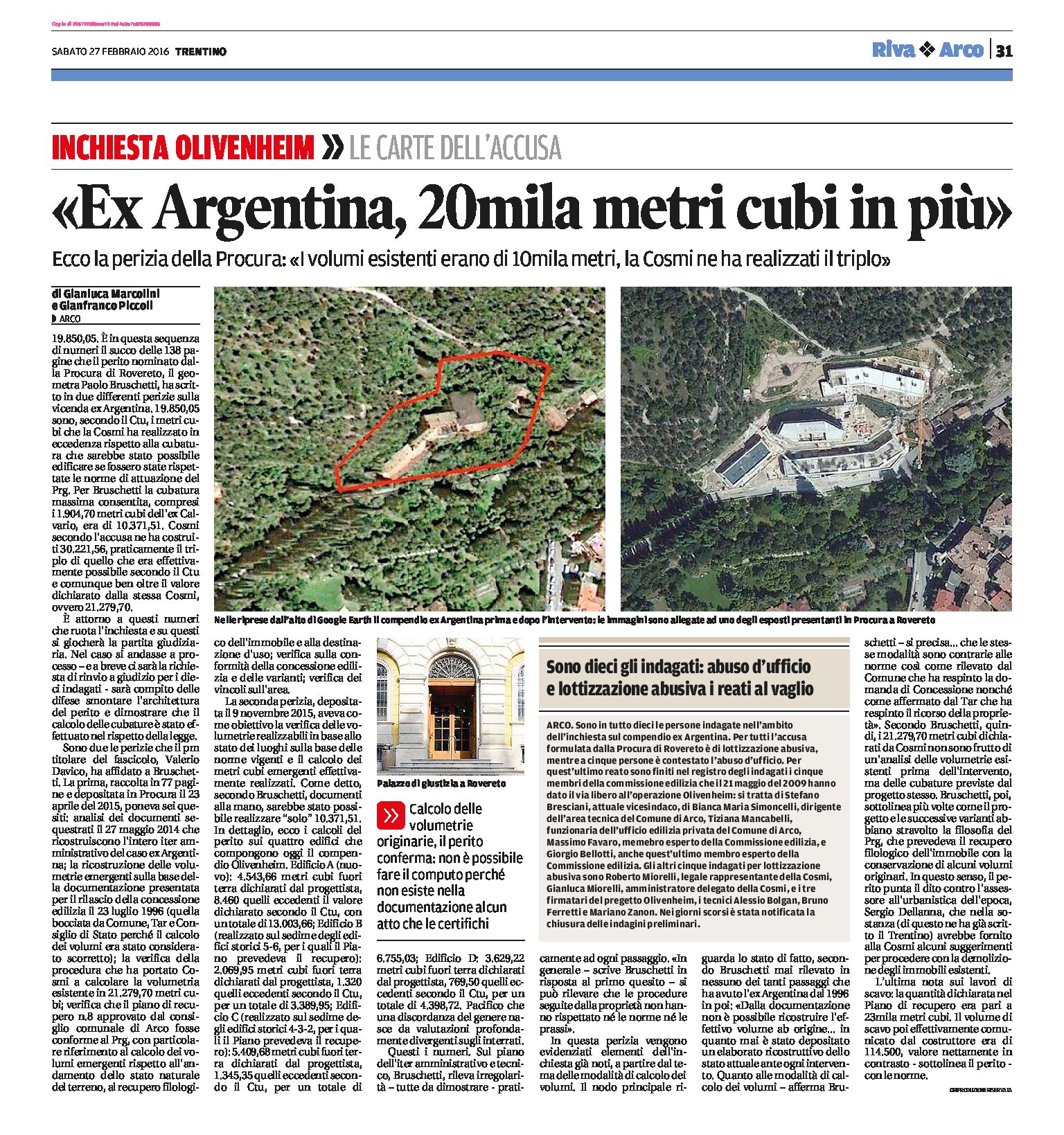 Arco, ex Argentina. Ecco la perizia della Procura: 20mila metri cubi in più
