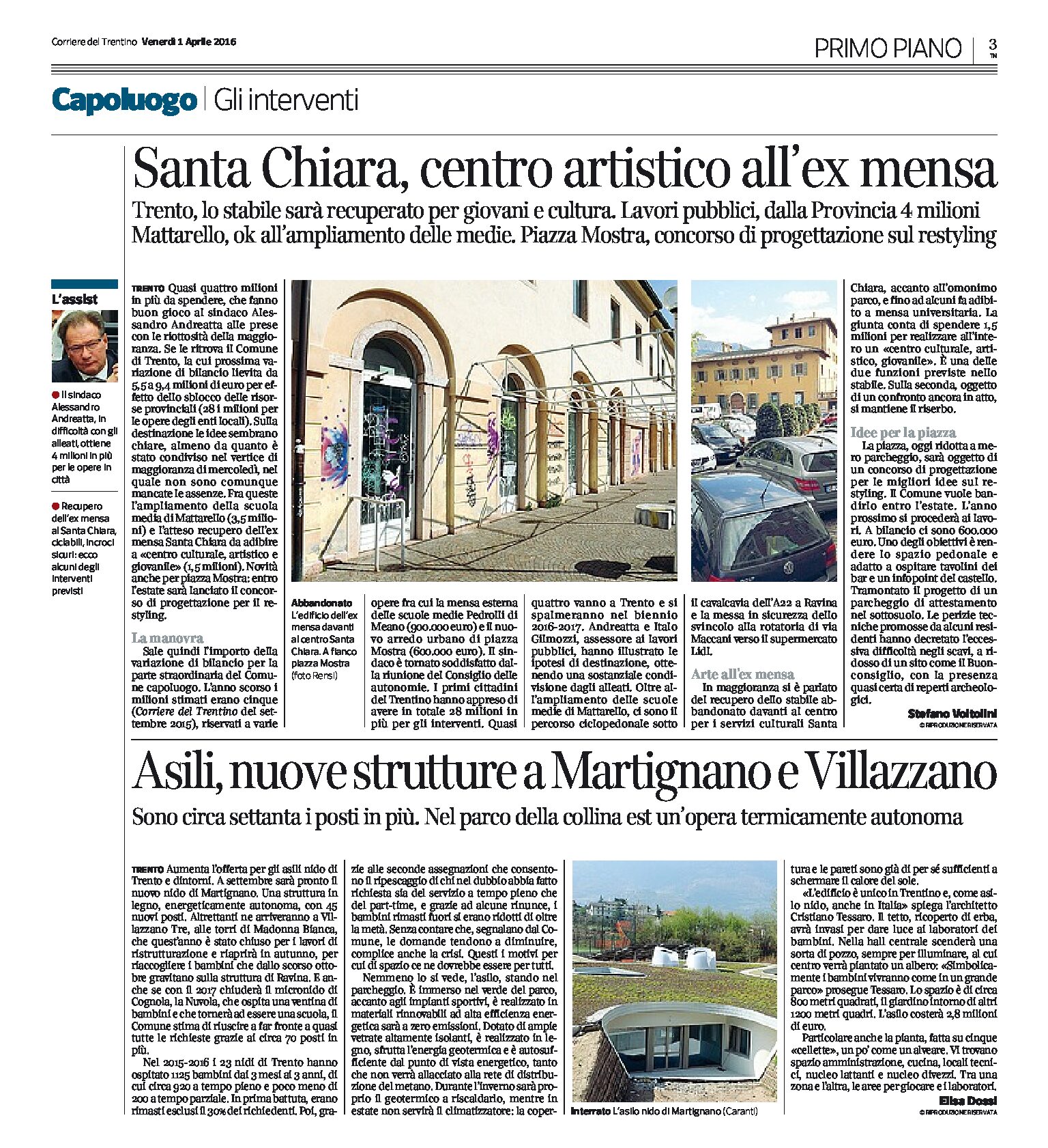 Trento: ex mensa S. Chiara centro artistico, concorso per Piazza Fiera, nuovo asilo a Martignano e a Villazzano