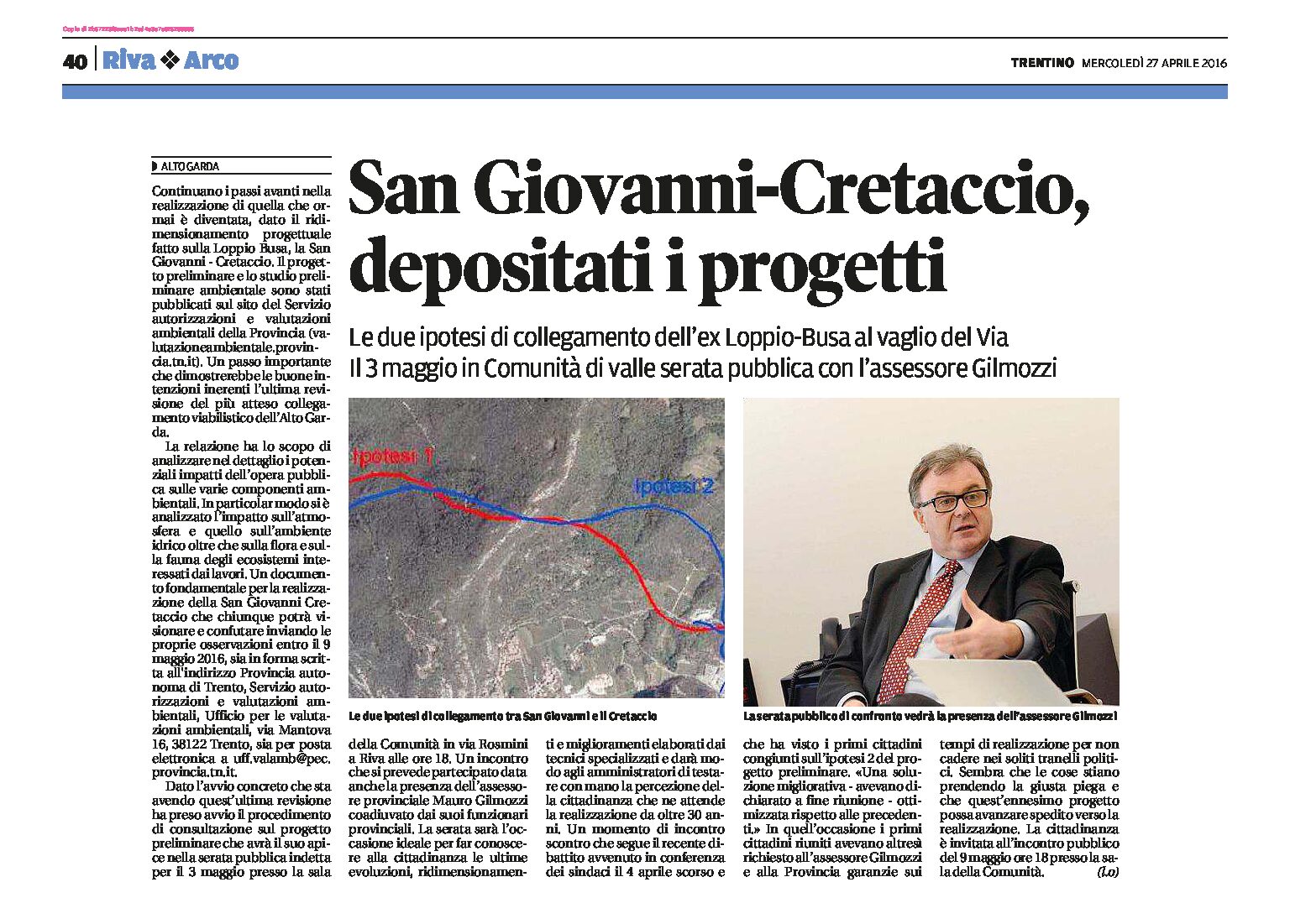San Giovanni-Cretaccio (Loppio-Busa): depositati i progetti