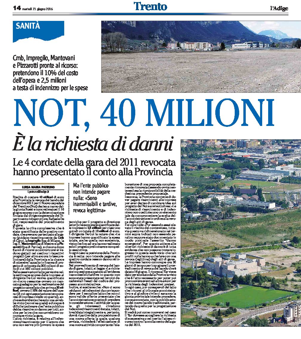 Trento, Not: 40 milioni la richiesta danni. Stop al project financing e progetto da cambiare