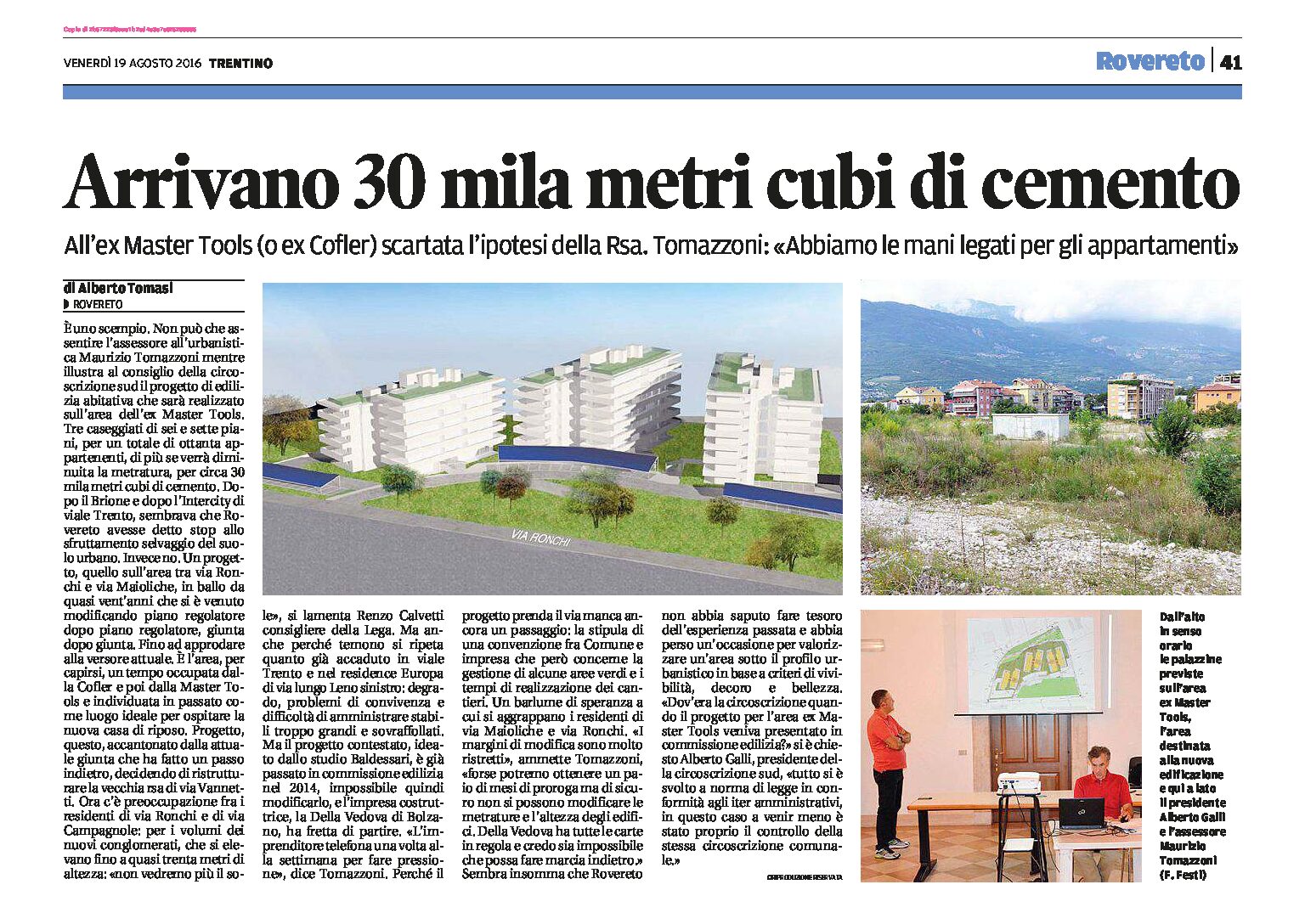 Rovereto, ex Master Tools: arrivano 30 mila metri cubi di cemento