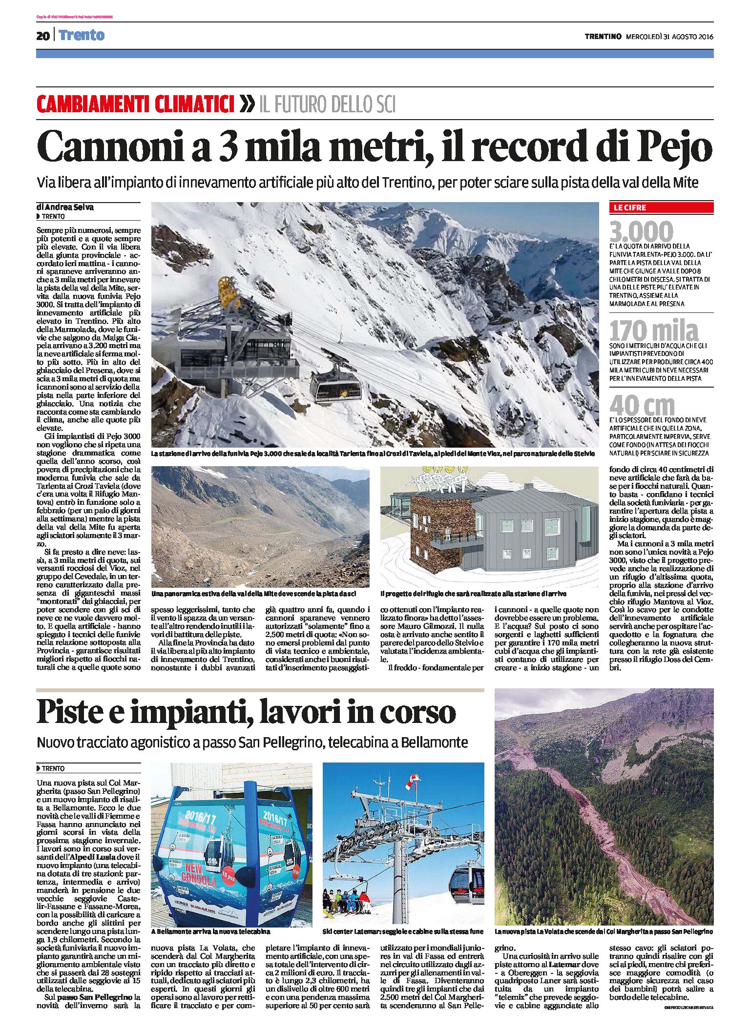 Piste e impianti: in Val della Mite cannoni a 3000 metri, a San Pellegrino nuovo tracciato