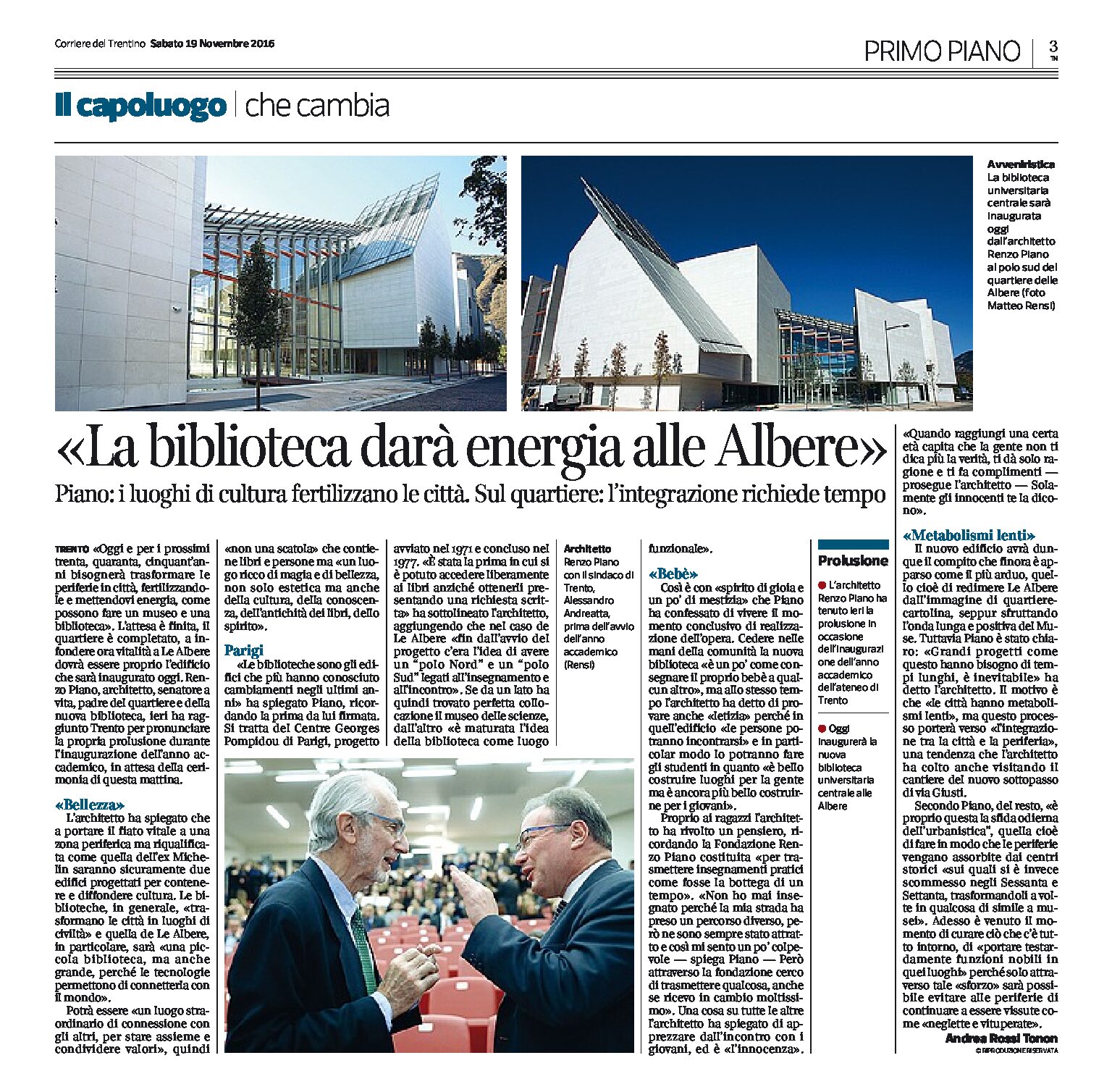 Trento: Renzo Piano “la biblioteca darà energia alle Albere”. Oggi l’inaugurazione