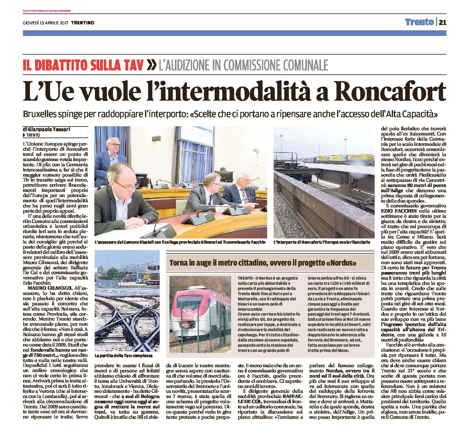 L’Unione Europea vuole l’intermodalità a Roncafort e il raddoppio dell’Interporto