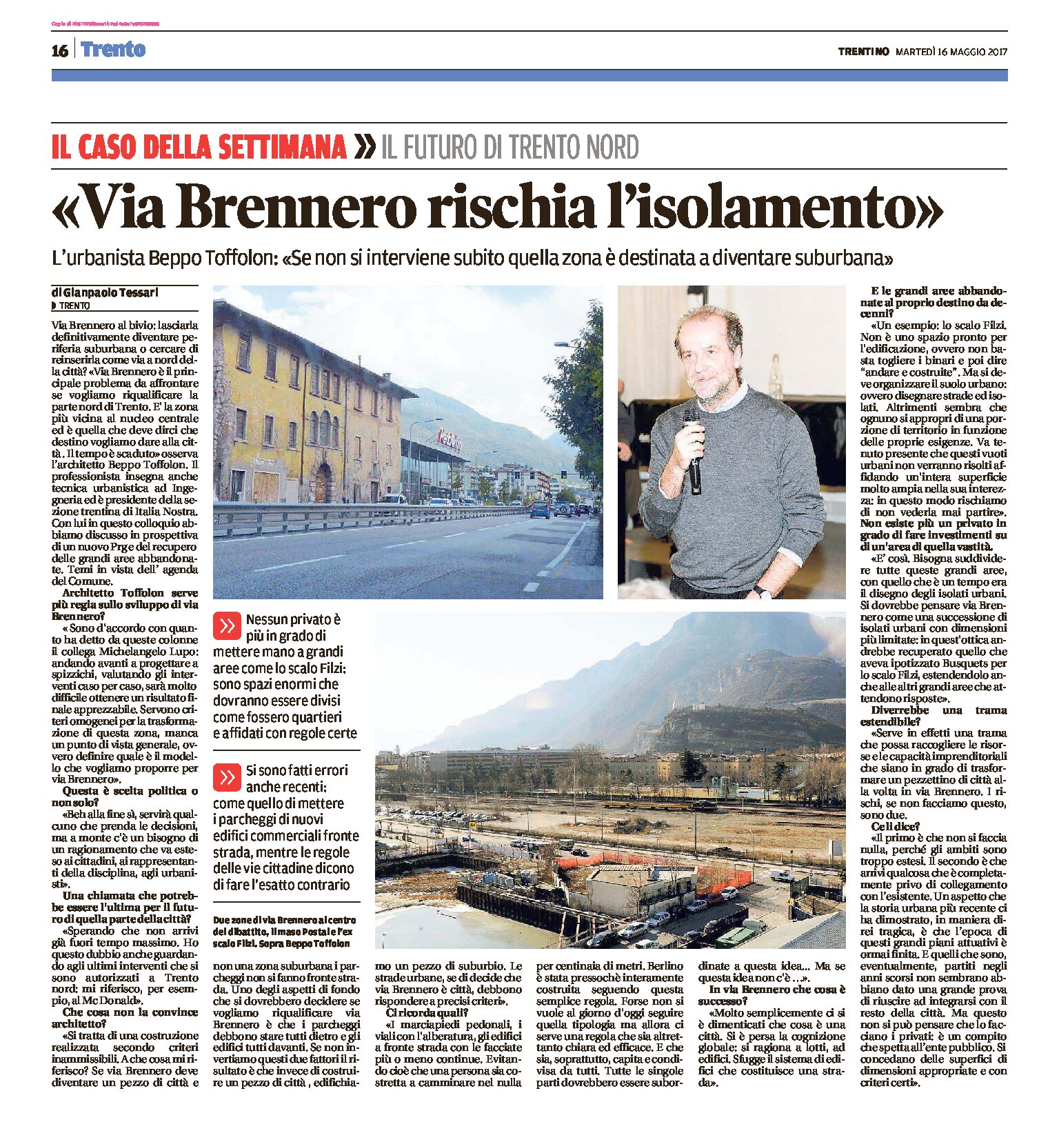 Trento, via Brennero: Toffolon “se non si interviene subito quella zona è destinata a diventare suburbana”