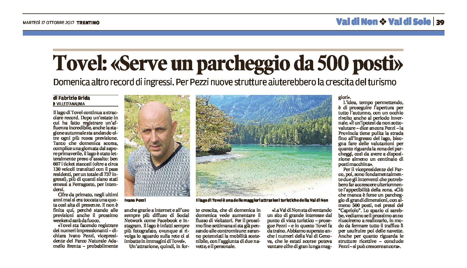 Lago di Tovel: Pezzi, del Parco Adamello Brenta, “serve un parcheggio da 500 posti”