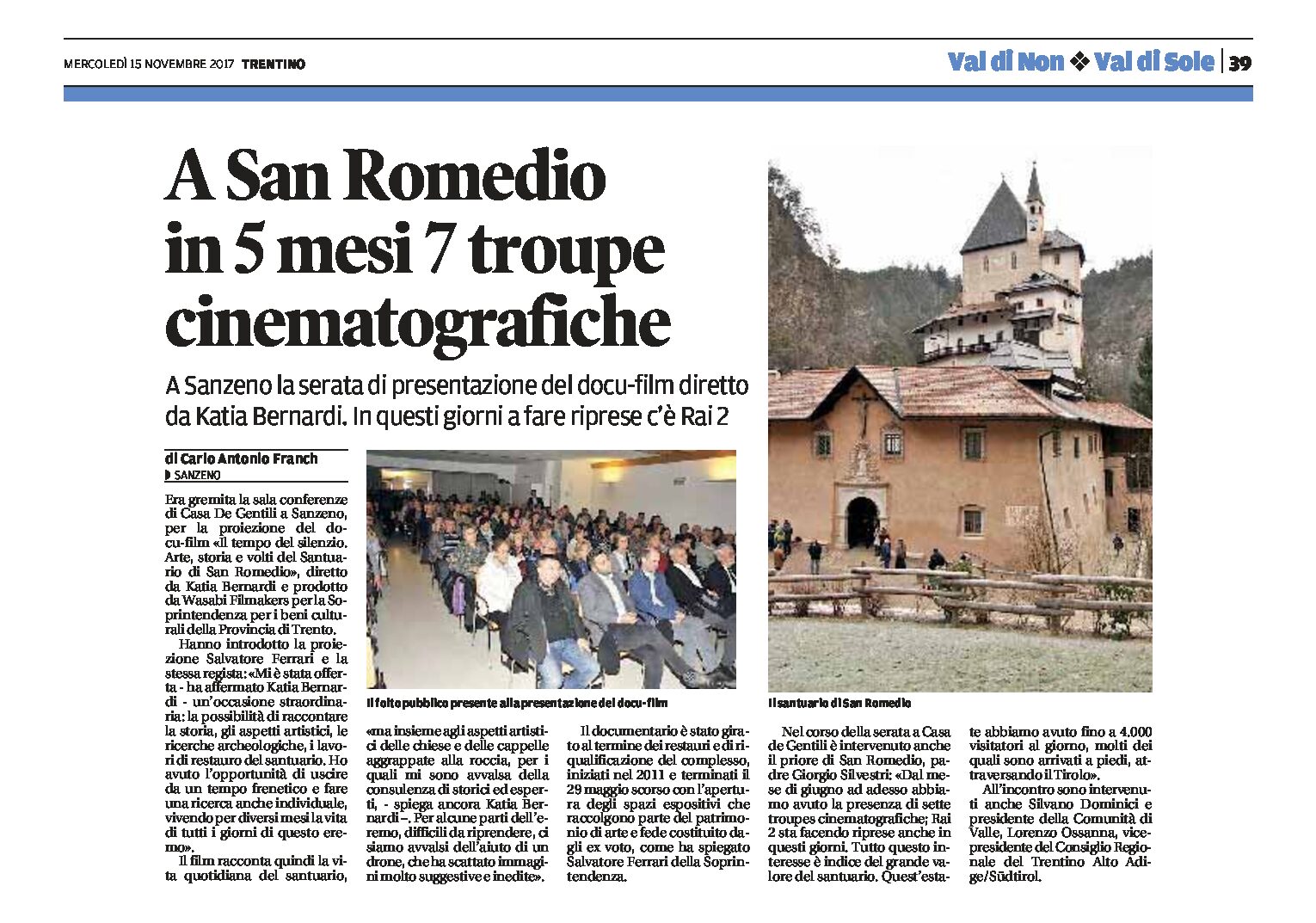 San Romedio: in 5 mesi 7 troupe cinematografiche