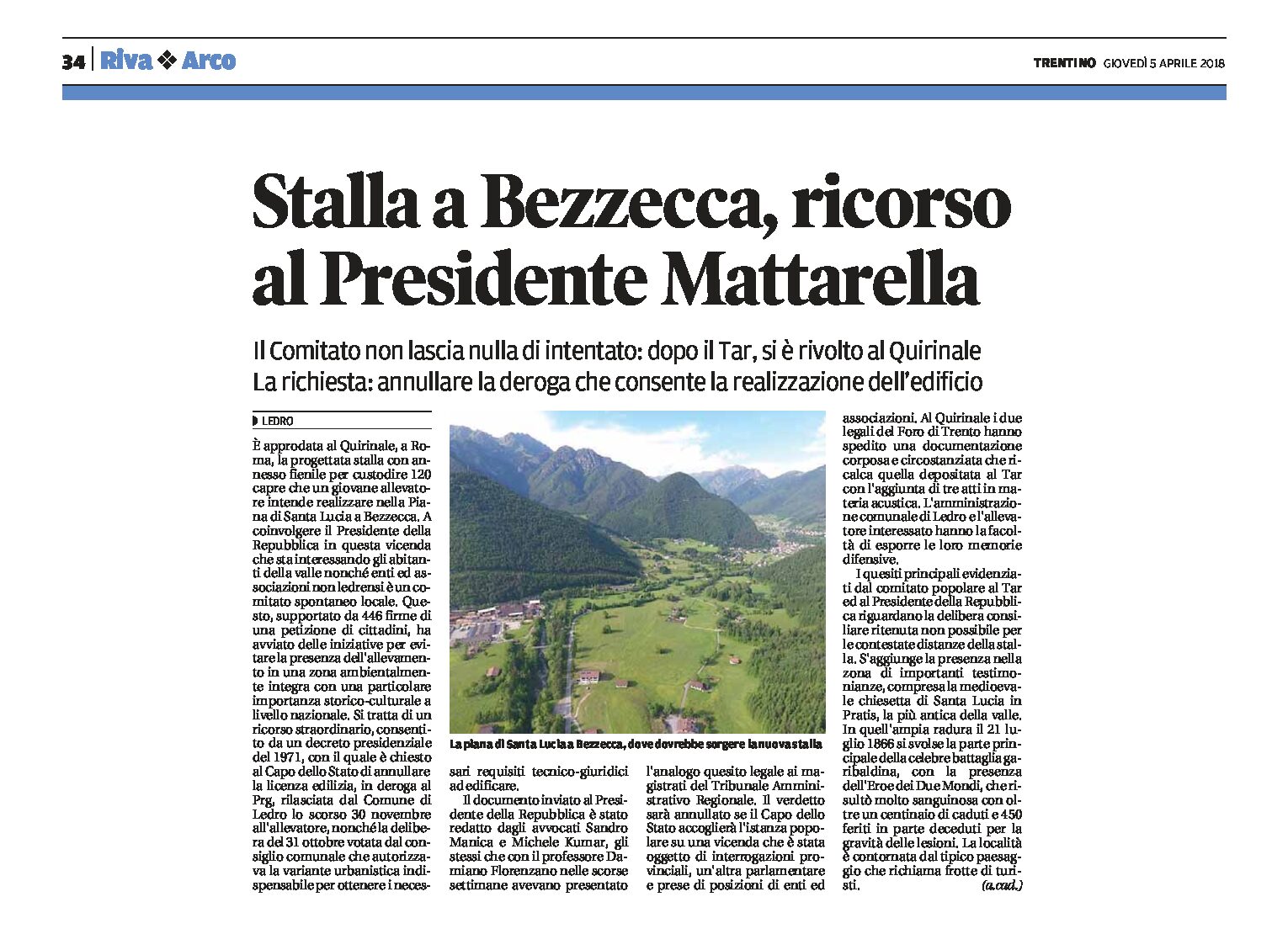 Bezzecca, nuova stalla: ricorso al Presidente Mattarella
