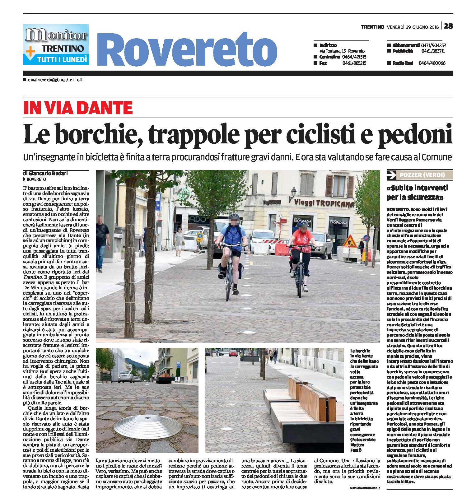 Rovereto, via Dante: le borchie, trappole per ciclisti e pedoni