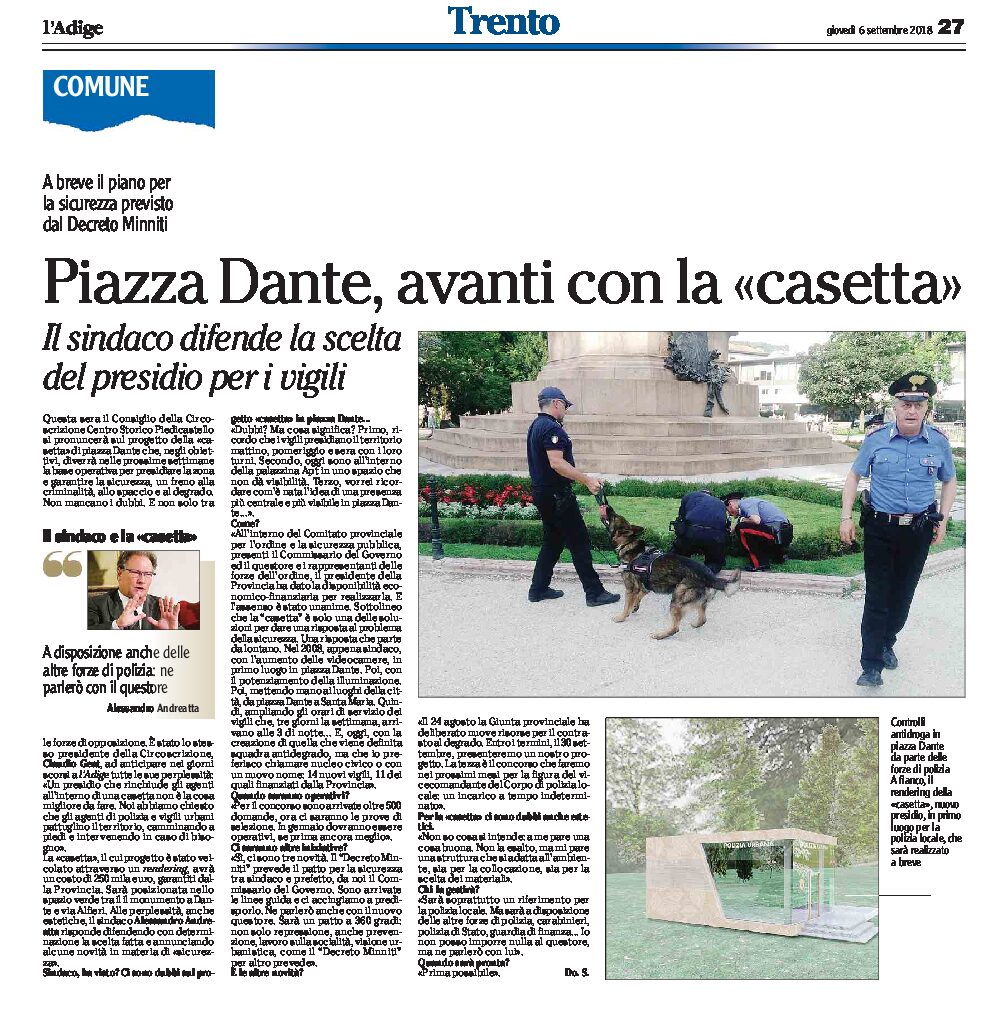 Trento, piazza Dante: avanti con la casetta. Il sindaco difende il presidio per i vigili