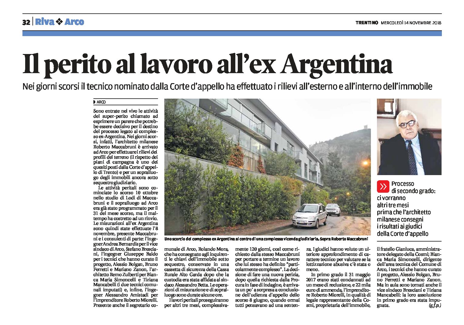 Arco, ex Argentina: il super-perito al lavoro