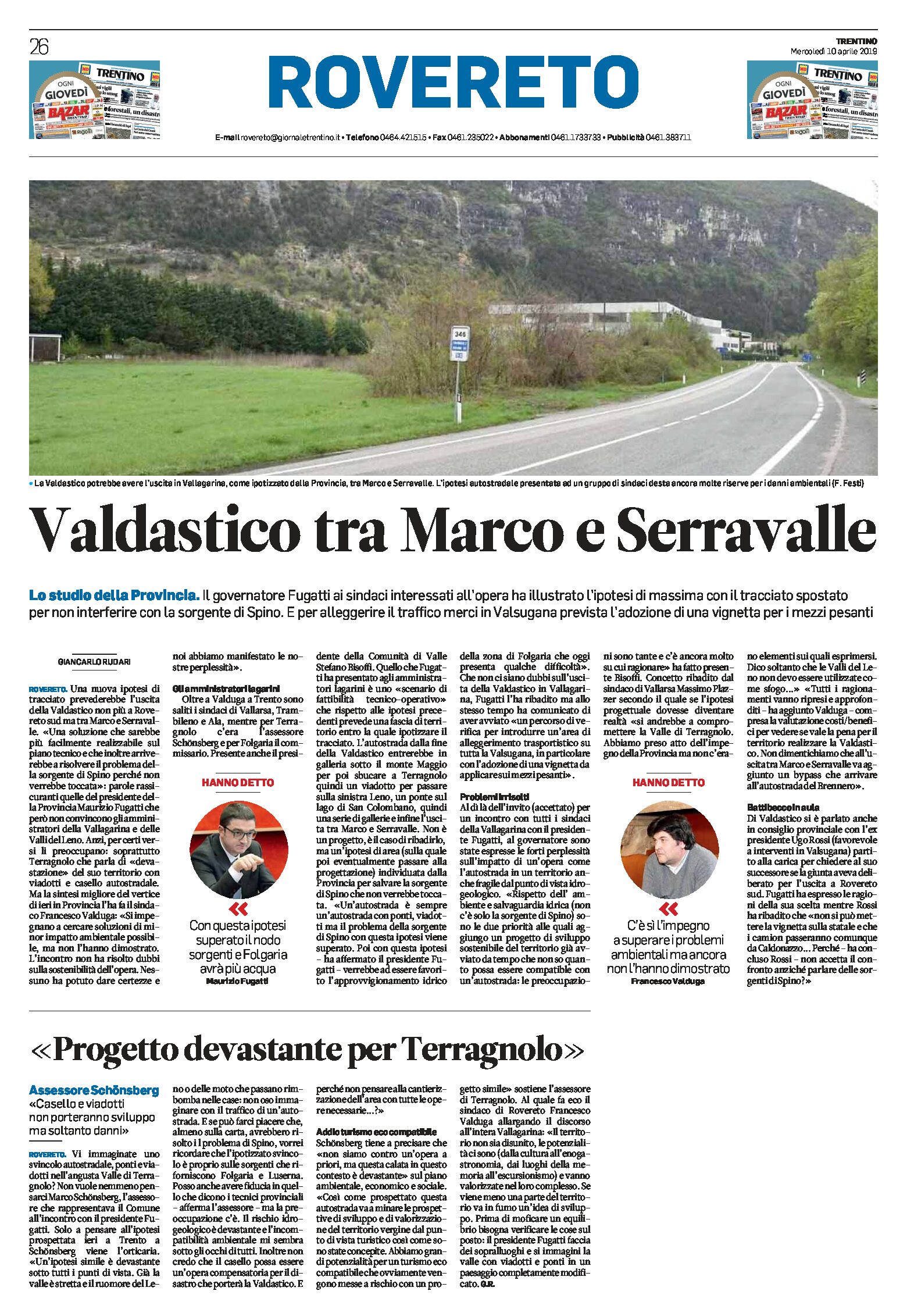 Valdastico: uscita tra Marco e Serravalle. Studio della Provincia