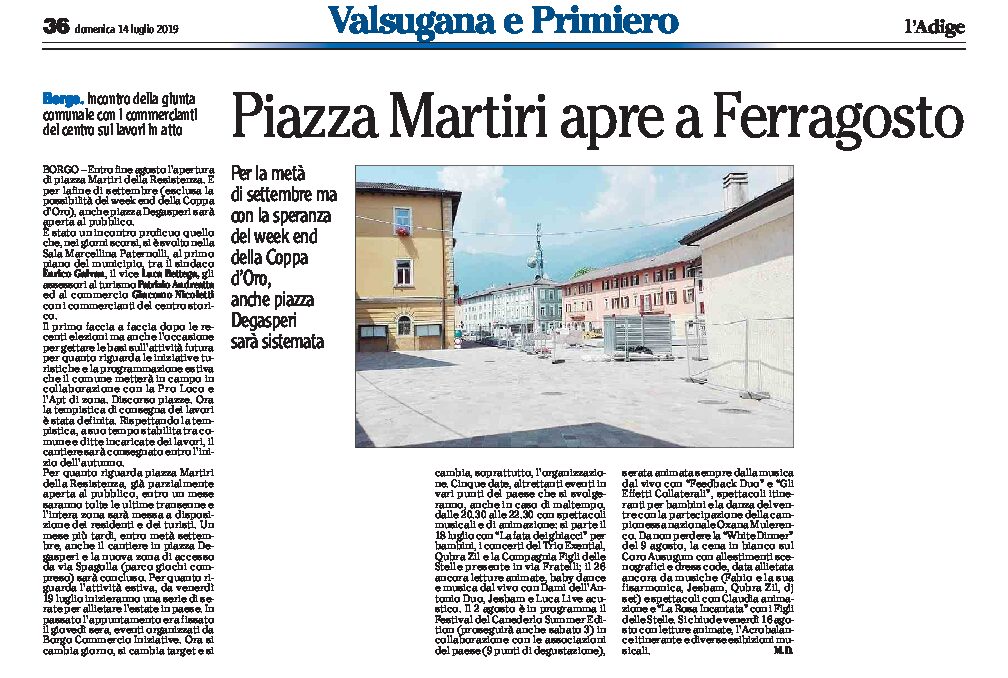 Borgo: la nuova piazza Martiri aprirà a Ferragosto, piazza Degasperi a fine settembre