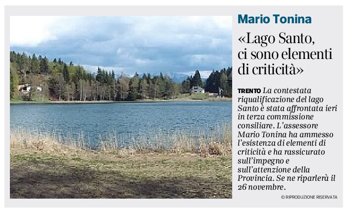 Lago Santo: Tonina ammette elementi di criticità nel progetto di riqualificazione