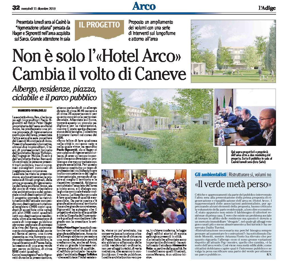 Arco: non è solo l’Hotel Arco. Cambia il volto di Caneve. Albergo, residenze, piazza, ciclabile e parco pubblico