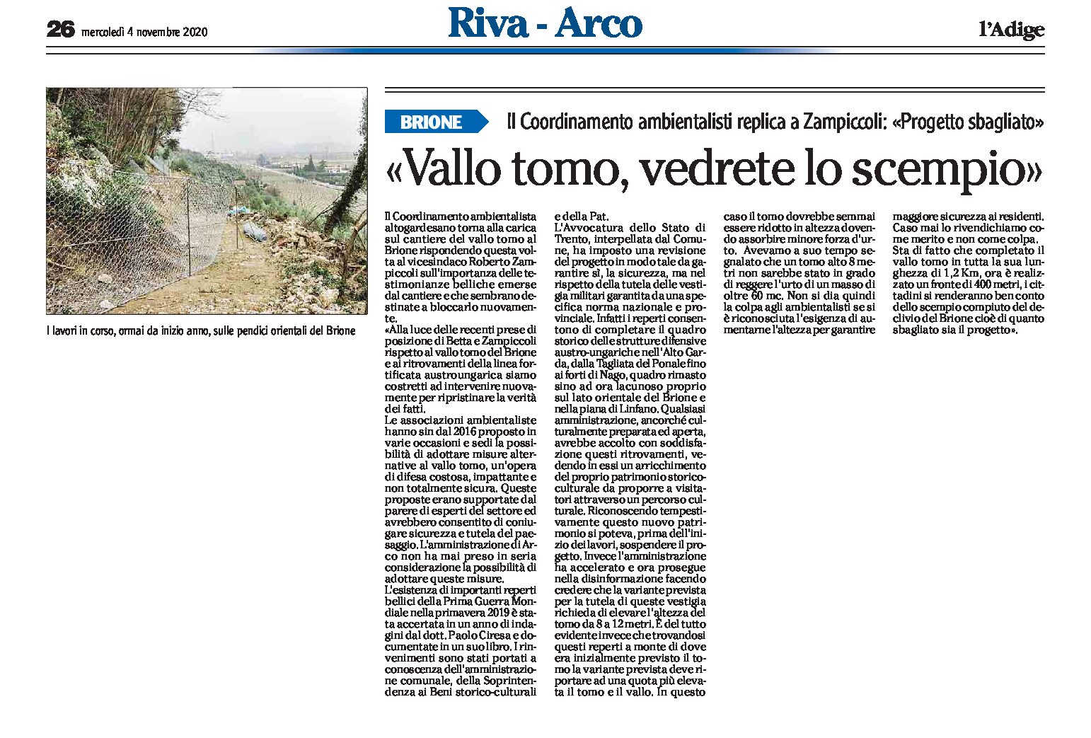 Arco, Brione: replica il Coordinamento ambientalisti “vallo tomo, progetto sbagliato, vedrete lo scempio”
