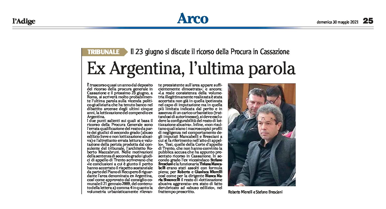 Arco, ex Argentina: l’ultima parola. Il 23 giugno si discute il ricorso della Procura in Cassazione