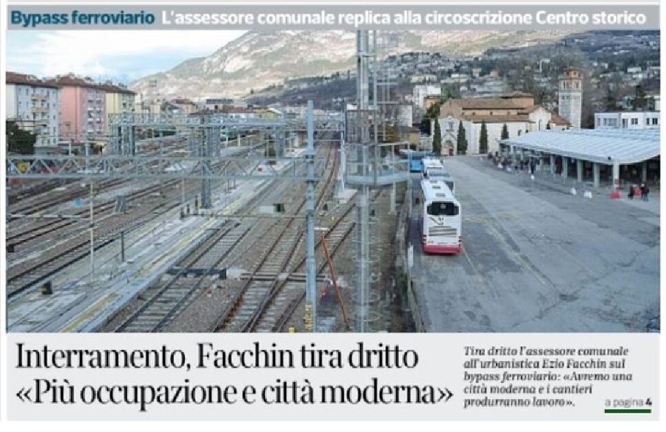 Trento: bypass ferroviario. Intervista a Facchin
