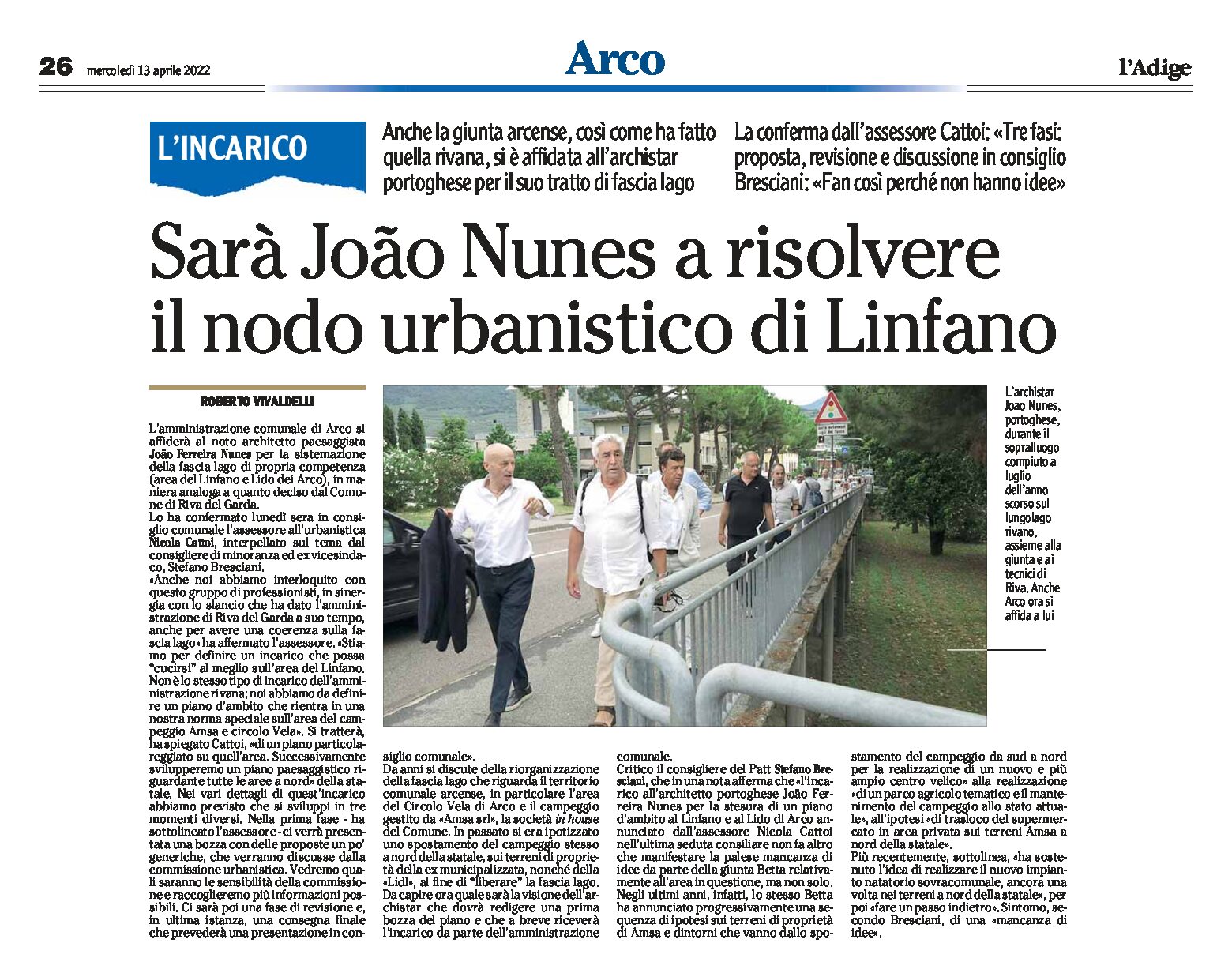 Arco: sarà Nunes a risolvere il nodo urbanistico di Linfano
