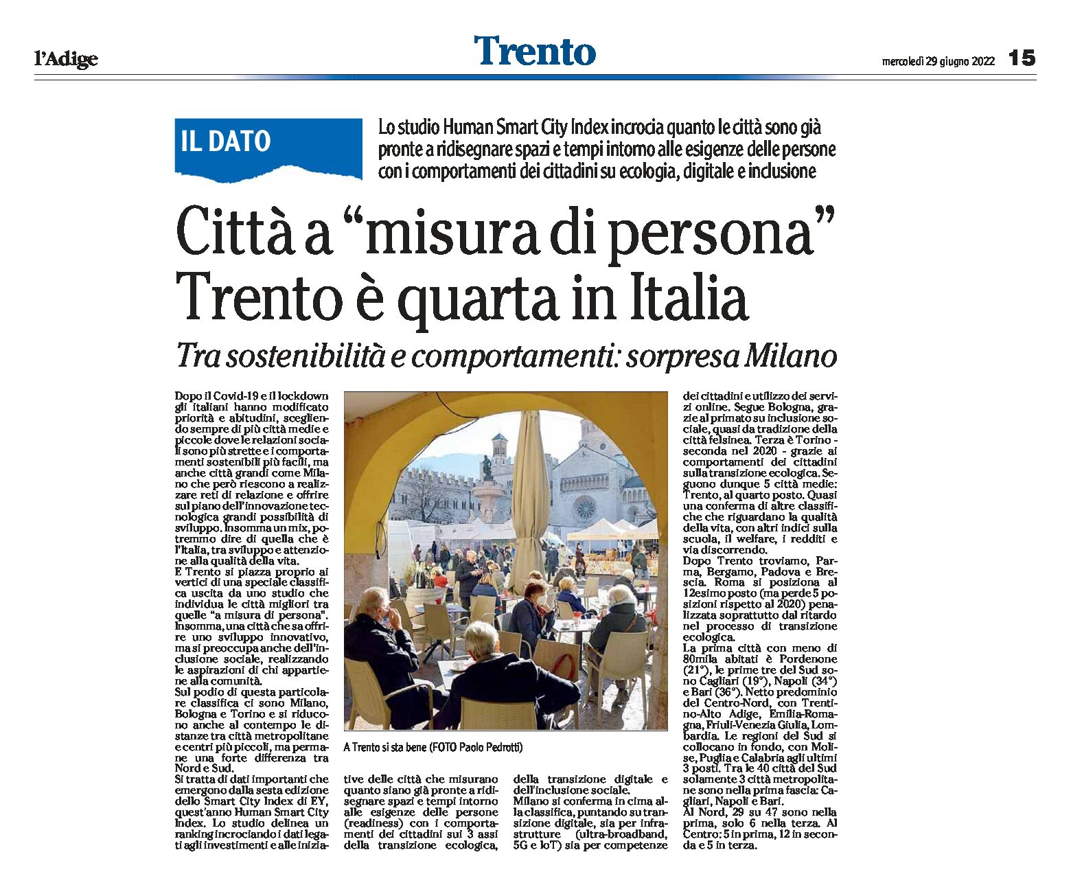 Trento: città a “misura di persona”. Quarta in Italia, dopo Milano Bologna e Torino