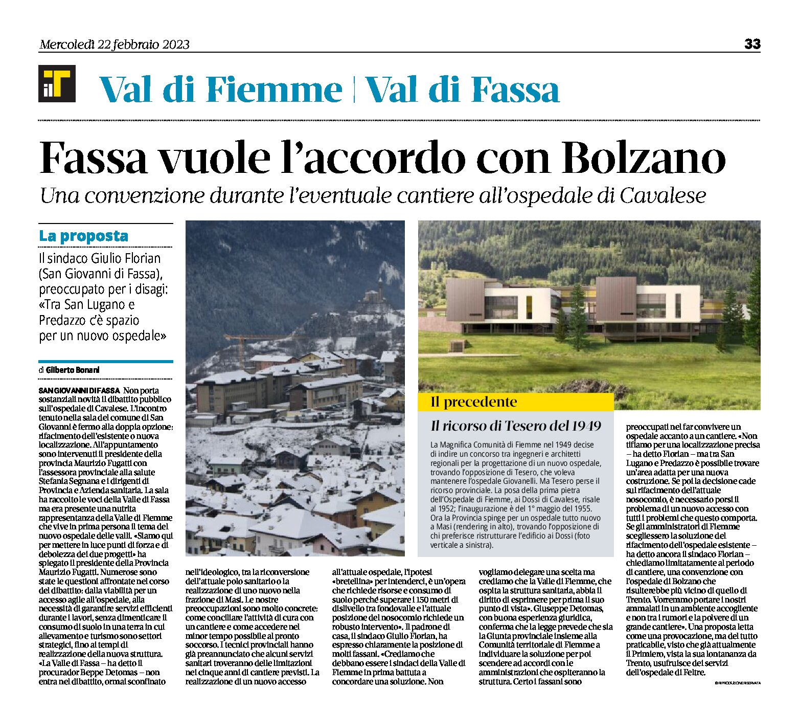 Val di Fassa: vuole l’accordo con l’ospedale di Bolzano