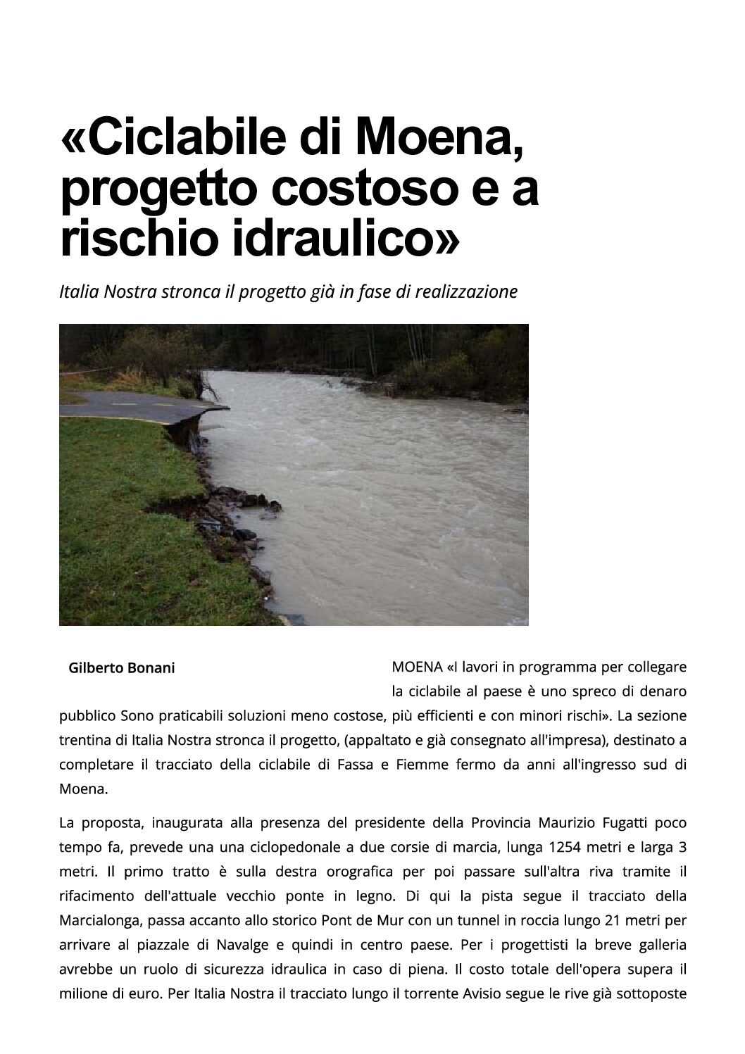 Ciclabile di Moena: progetto costoso e a rischio idraulico. Italia Nostra propone un tracciato alternativo