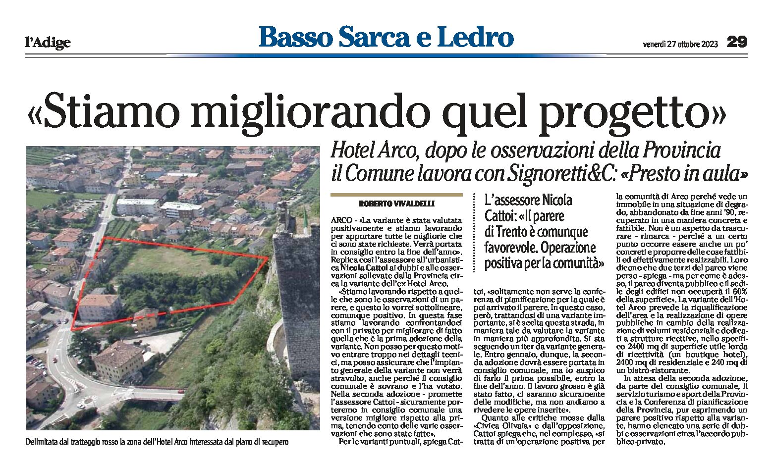 Arco: Hotel Arco, dopo le osservazioni della Provincia il Comune lavora con Signoretti&C e la variante verrà portata in consiglio entro fine anno