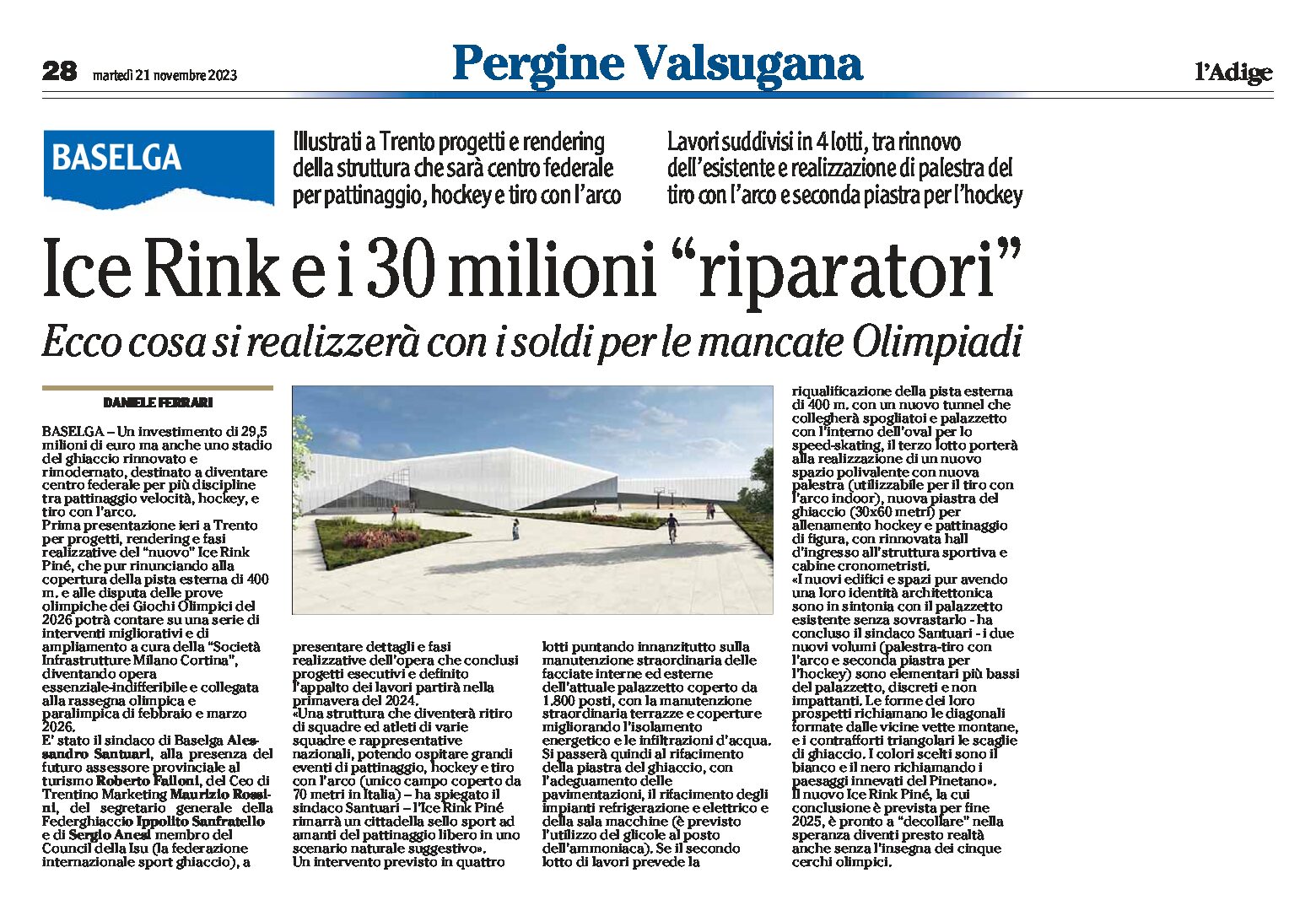 Baselga: Ice Rink e i 30 milioni “riparatori”