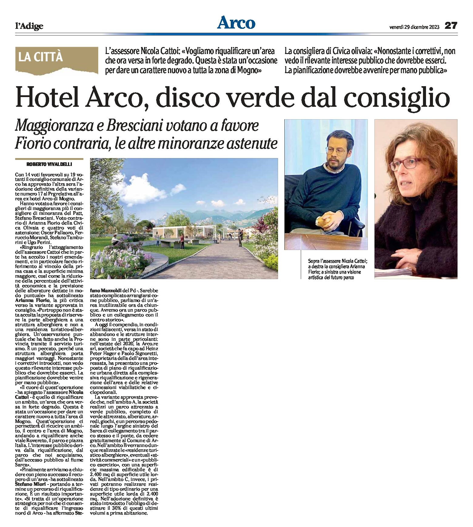 Hotel Arco: disco verde dal Consiglio