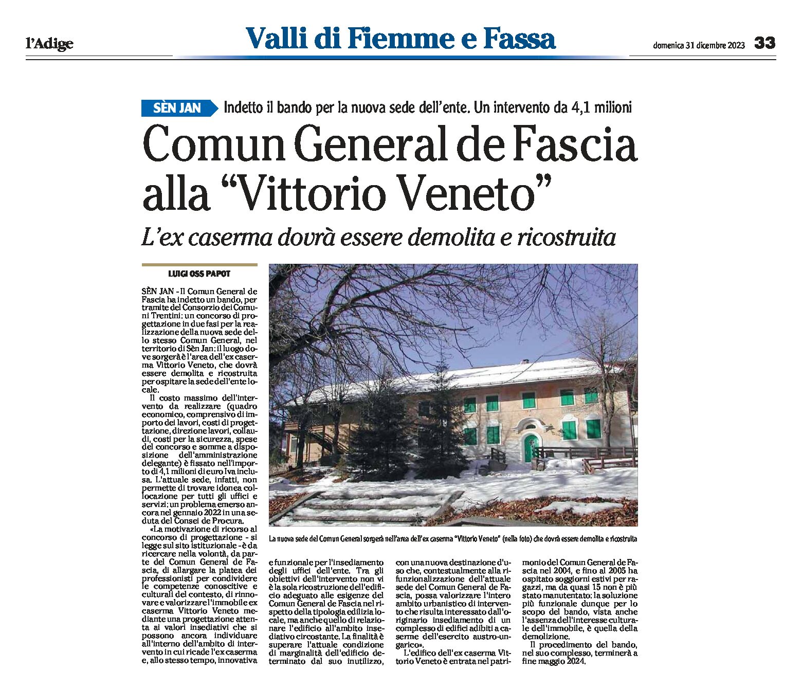 Sèn Jan: il Comun General de Fascia alla ex caserma che dovrà essere demolita e ricostruita