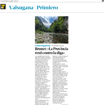 Brunet: “la Provincia resti contro la diga del Vanoi”