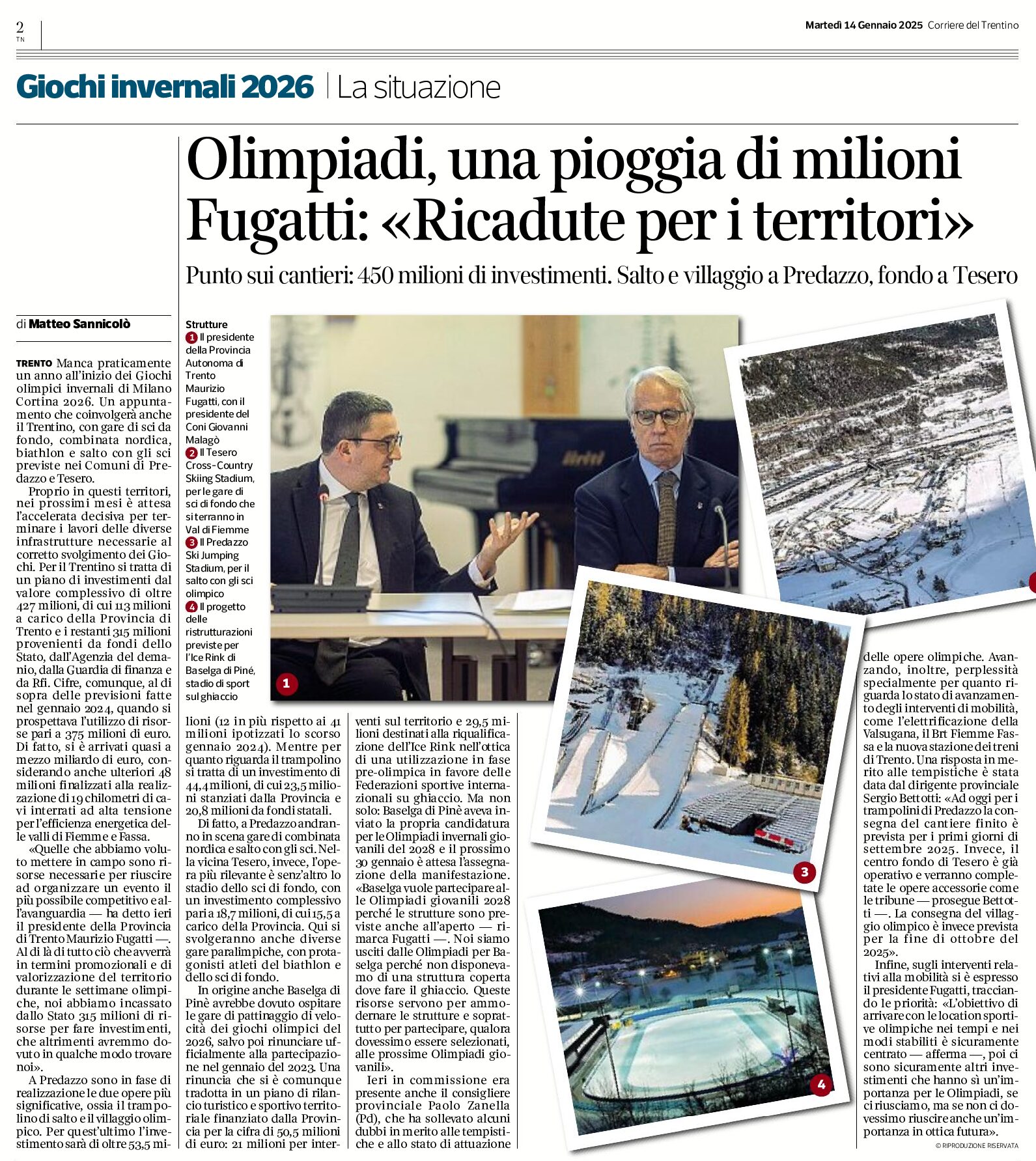 Olimpiadi: pioggia di milioni. Fugatti “ricadute per i territori”