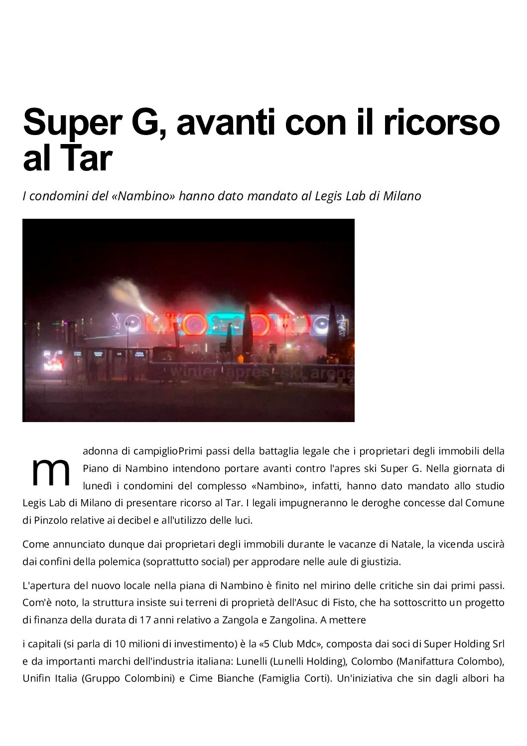 Nambino, Super G: avanti con il ricorso al Tar